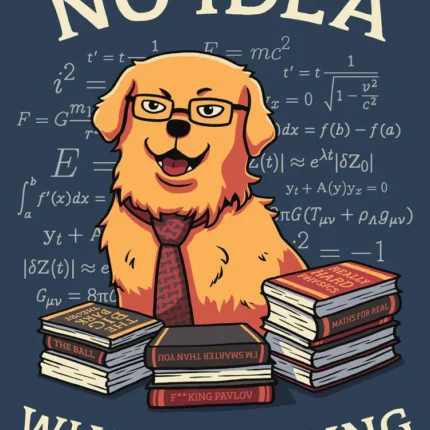 Golden retriever with glasses among book stacks and equations with the text No Idea What I'm Doing