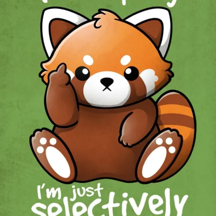 Cartoon red panda with raised paw and text I'm not shy I'm just selectively social
