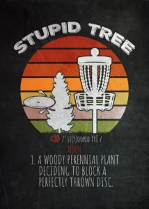 LumiPoster — Disc golf - the stubborn tree