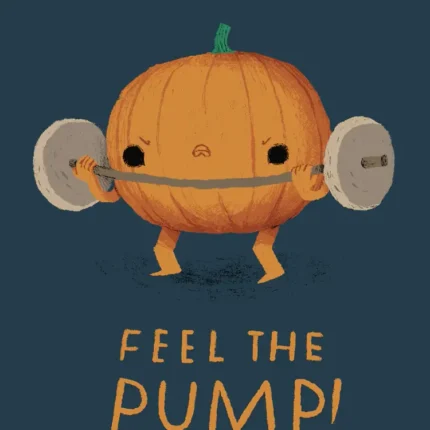 Cartoon pumpkin lifting a barbell with the text Feel the pump on a navy background