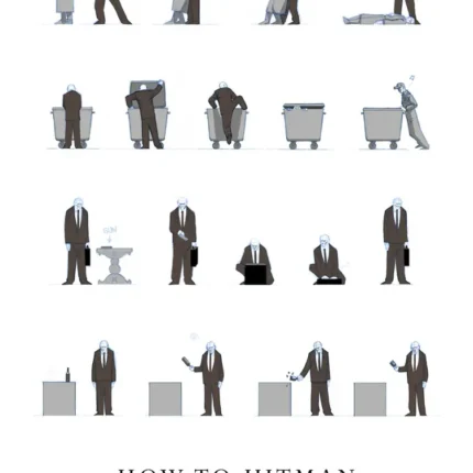 White infographic poster with rows of suited figures and hiding spots titled How to Hitman