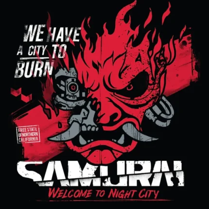 Red oni mask with cyber eye and text "We have a city to burn", Samurai Welcome to Night City