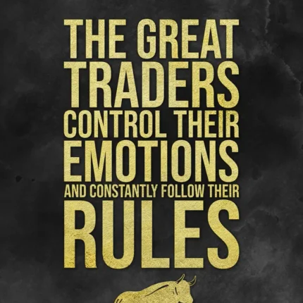 Gold quote: the great traders control their emotions and follow their rules, with a bull on black