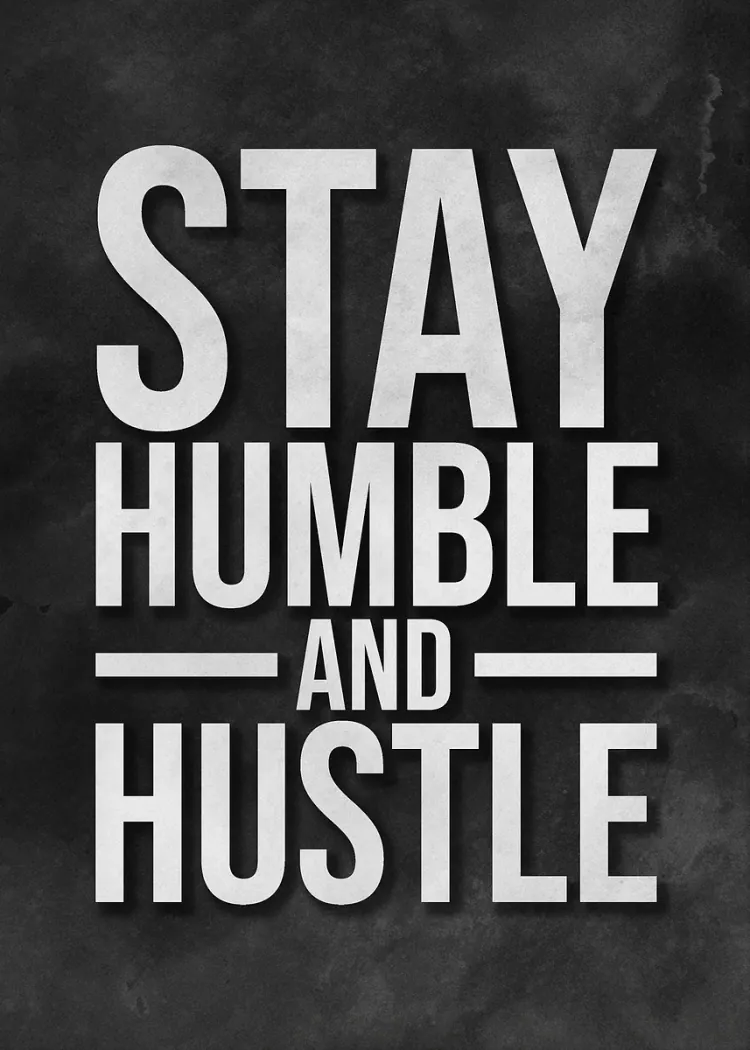 lumi-boards-motivation-40ff9d2b1c48cdc7-1.webp LumiPoster — Be humble and work hard - Image 1