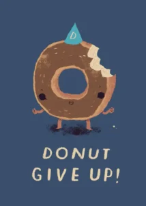 LumiPoster — Don't give up — donuts