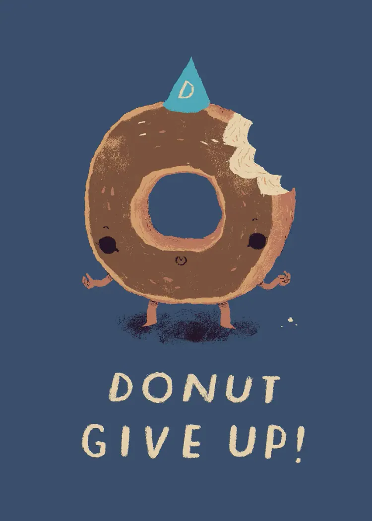 lumi-boards-motivation-4240e16857067c2e LumiPoster — لا تستسلم — الدونات - الصورة 1