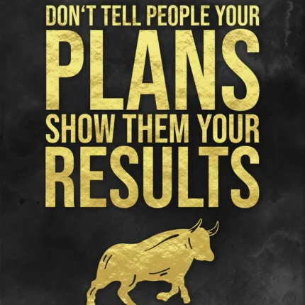 Gold text Show Them Your Results above a gold bull on a dark background