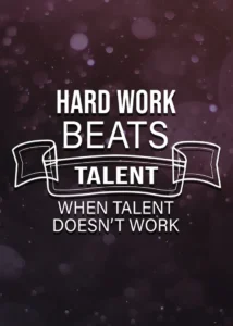 LumiPoster — Hard work trumps talent