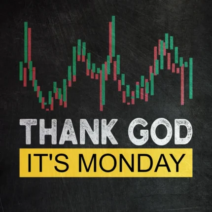 Candlestick chart above Thank God It's Monday text on a dark chalkboard