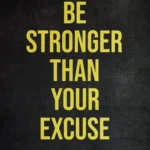 LumiPoster — Be stronger than your excuses