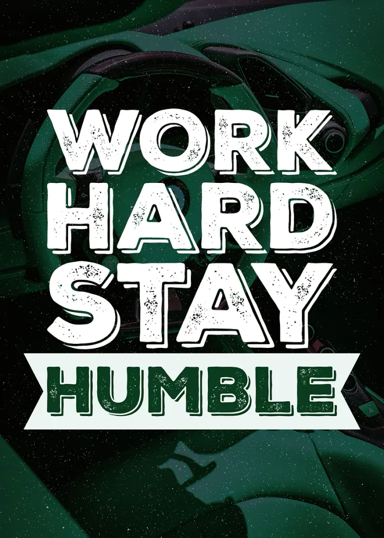 lumi-boards-motivation-c3e5784578ab45c3 LumiPoster — اجتهد وابق متواضعًا - الصورة 1