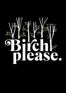 LumiPoster — Birch trees and a funny phrase