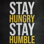 LumiPoster — Stay ambitious and humble