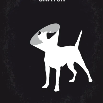 Snatch poster with a white dog in a cone collar on black