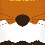 LumiPoster — فانتاستك مستر فوكس — الثعلب