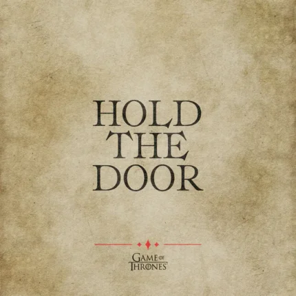 Hold the Door text on aged parchment with Game of Thrones logo