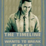 Retro blue poster of a dark-haired man in a trench coat with the text The timeline wants to break free
