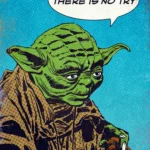 LumiPoster — Yoda do or don't